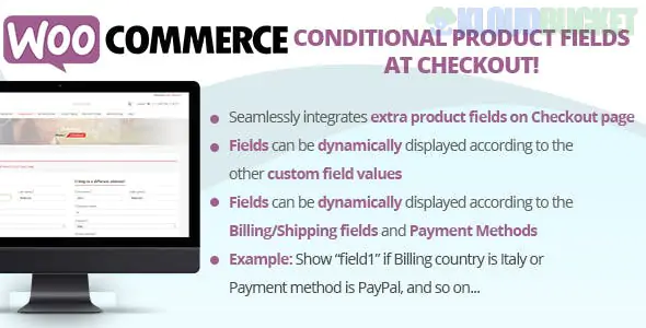 WooCommerce Conditional Product Fields at Checkout 6.6