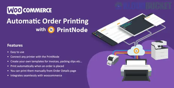 Automatic Order Printing for WooCommerce - ( PrintNode ) 1.5.0