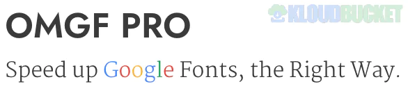 OMGF Pro - Host Google Fonts Locally for Wordpress 3.7.6