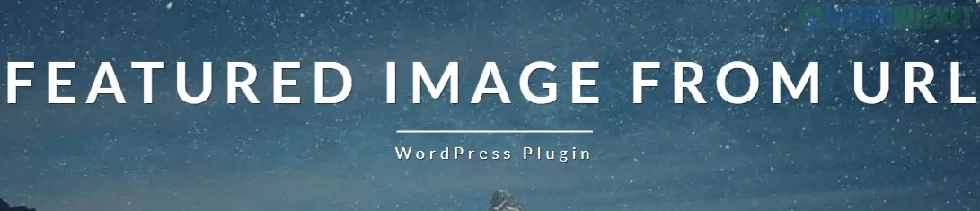 Featured Image from URL Premium - WordPress Plugin 7.1.4