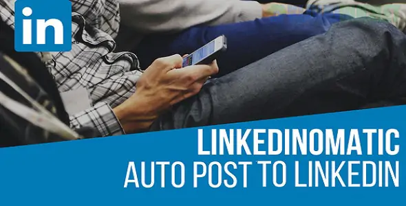 Linkedinomatic Auto Poster WordPress Plugin for LinkedIn 1.1.7