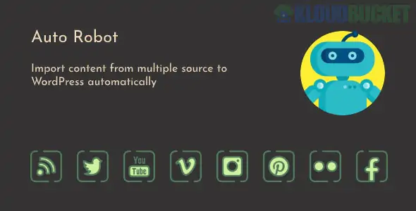 Auto Robot – WordPress Autoblogging Plugin 3.0.7