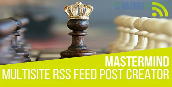 Mastermind Multisite RSS Feed Post Generator Plugin for WordPress 1.5.2
