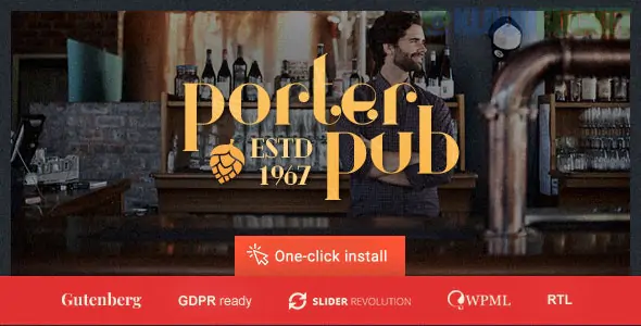 Porter Pub - Restaurant & Bar WordPress Theme 1.0.8