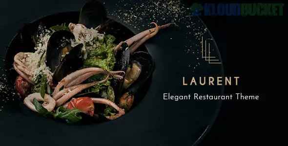 Laurent | Elegant Restaurant Theme 3.0