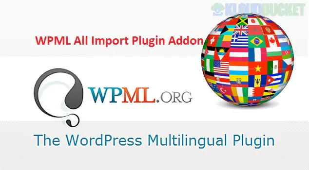 WPML All Import Plugin Addons 2.3.2
