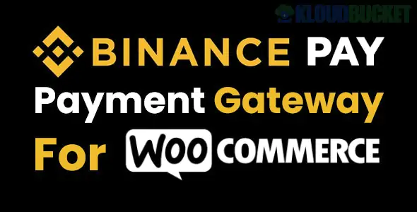 Binance Pay Payment Gateway for WooCommerce 1.0.2