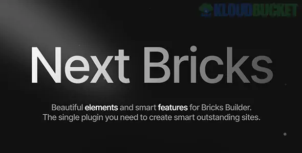 Next Bricks - Smart elements and features for Bricks Builder 2.1.4