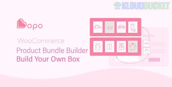 Bopo - WooCommerce Product Bundle Builder - Build Your Own Box 1.1.7