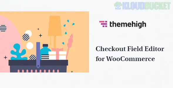 Checkout Field Editor Pro for Woocommerce By themehigh 3.7.1