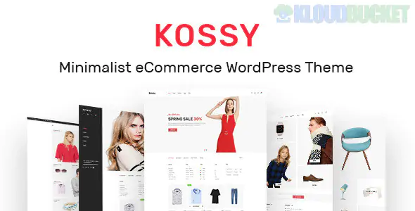 Kossy - Minimalist eCommerce WordPress Theme 1.33