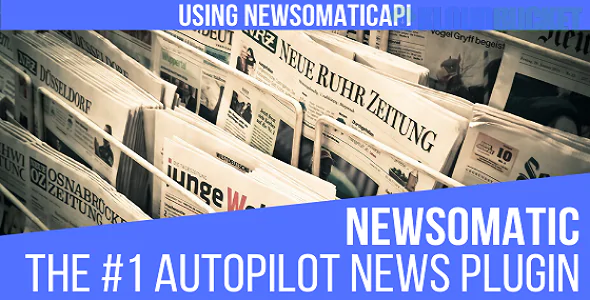 Newsomatic – Automatic News Post Generator Plugin for WordPress 3.3.3