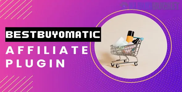 Bestbuyomatic - Best Buy Affiliate Plugin for WordPress Nulled Free 1.0.0
