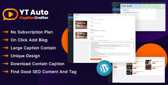 YT Auto Caption Crafter - Video Content Generator WordPress Plugin 1.0.0
