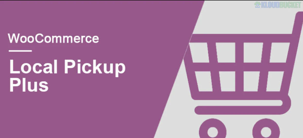 WooCommerce Local Pickup Plus Extension 2.11.7